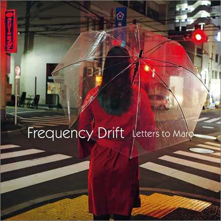 Frequency Drift - Letters to Maro (2018) на Развлекательном портале softline2009.ucoz.ru