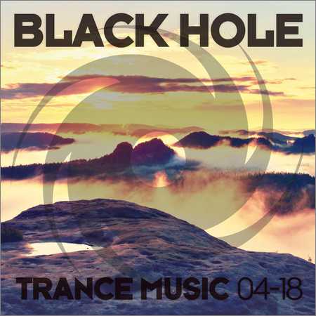 VA - Black Hole Trance Music 04-18 (2018) на Развлекательном портале softline2009.ucoz.ru