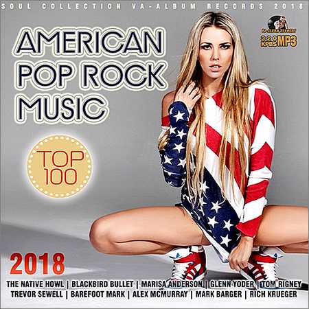 VA - American Pop Rock Music (2018) на Развлекательном портале softline2009.ucoz.ru