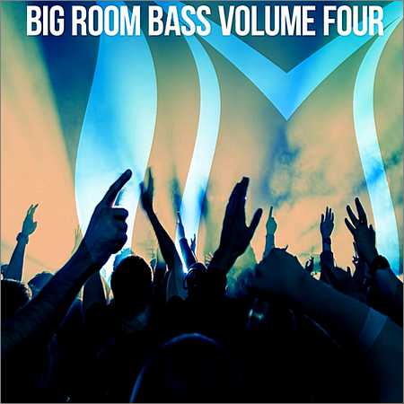 VA - Big Room Bass Vol.4 (2018) на Развлекательном портале softline2009.ucoz.ru