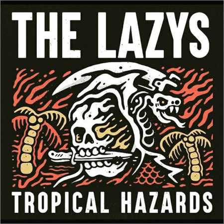 The Lazys - Tropical Hazards (2018) на Развлекательном портале softline2009.ucoz.ru