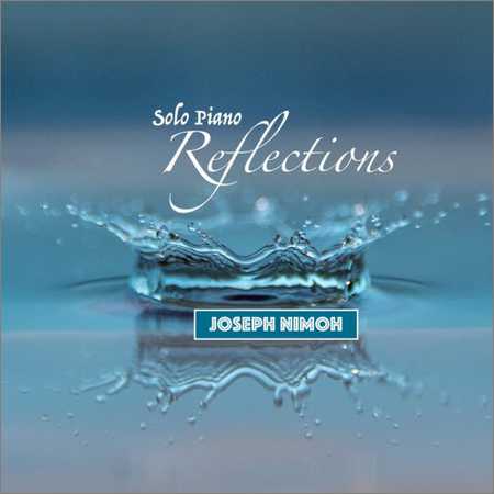 Joseph Nimoh - Reflections (2018) на Развлекательном портале softline2009.ucoz.ru