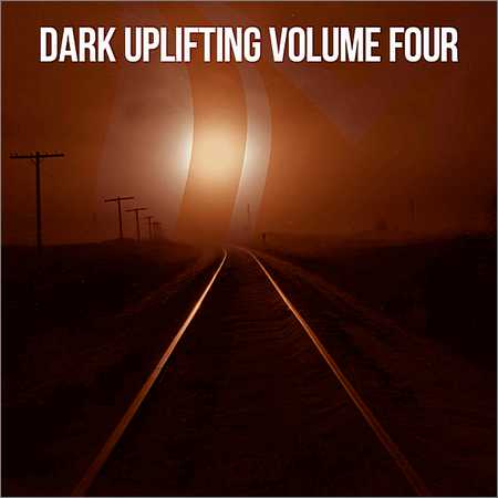 VA - Dark Uplifting Vol.4 (2018) на Развлекательном портале softline2009.ucoz.ru