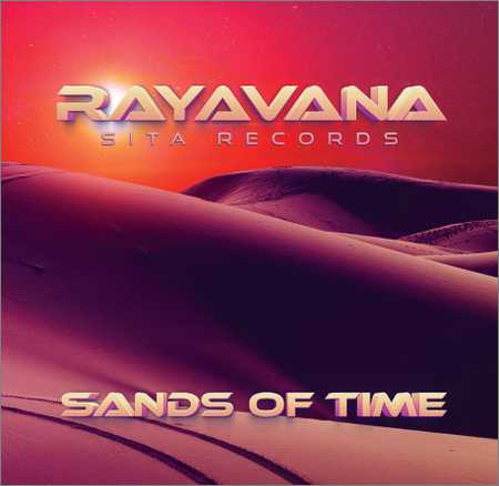 Rayavana - Sands Of Time (2018) на Развлекательном портале softline2009.ucoz.ru
