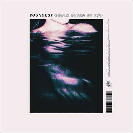 Youngest - Could Never Be You (EP) (2018) на Развлекательном портале softline2009.ucoz.ru