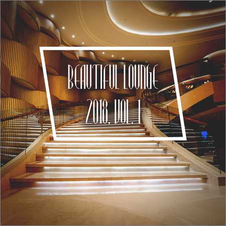 VA - Beautiful Lounge 2018 Vol.1 (2018) на Развлекательном портале softline2009.ucoz.ru