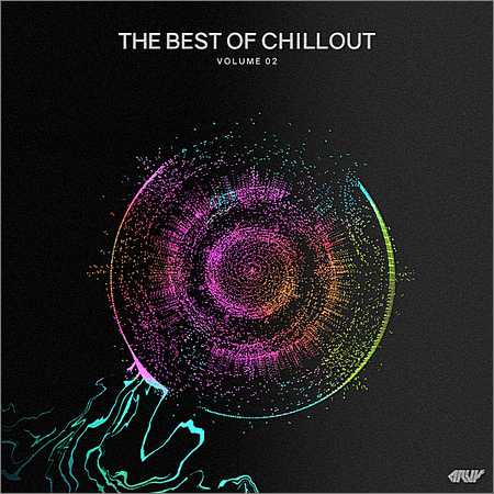 VA - The Best Of Chillout Vol.02 (2018) на Развлекательном портале softline2009.ucoz.ru