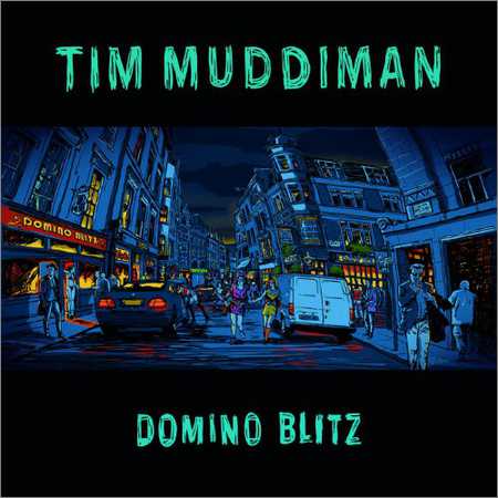 Tim Muddiman - Domino Blitz (2018) на Развлекательном портале softline2009.ucoz.ru