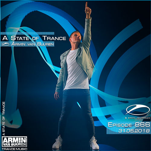 Armin van Buuren - A State of Trance 866 (31.05.2018) на Развлекательном портале softline2009.ucoz.ru
