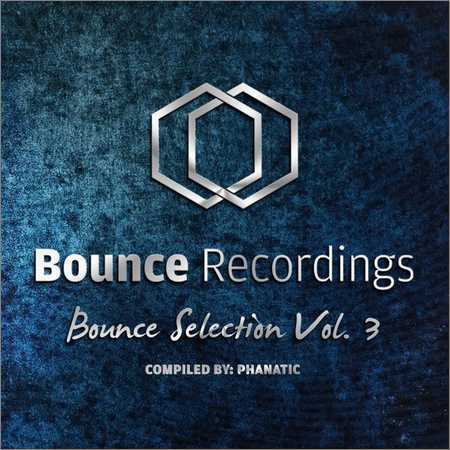 VA - Bounce Selection Vol 3 (2018) на Развлекательном портале softline2009.ucoz.ru