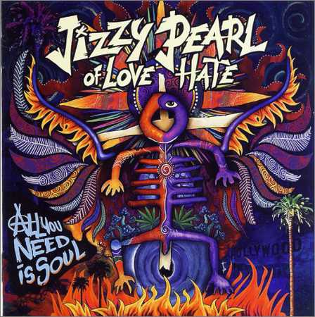 Jizzy Pearl of Lowe-Hate - All You Need Is Soul (2018) на Развлекательном портале softline2009.ucoz.ru