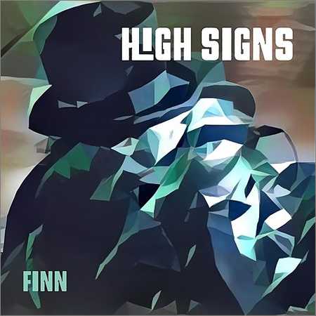 Finn - High Signs (2018) на Развлекательном портале softline2009.ucoz.ru