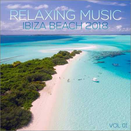 VA - Relaxing Music Ibiza Beach 2018 Vol. 01 (Compiled and Mixed by Deep Dreamer) (2018) на Развлекательном портале softline2009.ucoz.ru