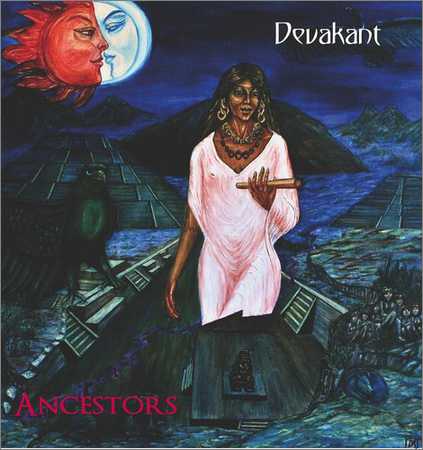 Devakant - Ancestors (2014) на Развлекательном портале softline2009.ucoz.ru