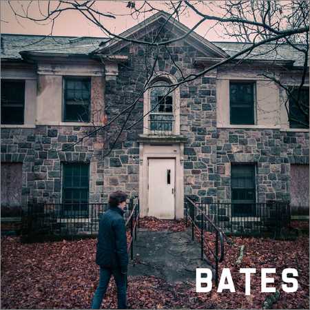 Bates - Bates (2018) на Развлекательном портале softline2009.ucoz.ru