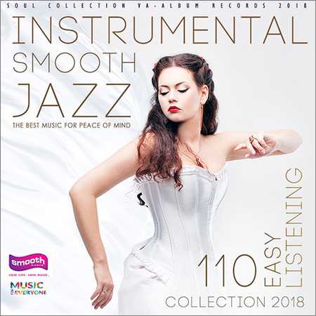 VA - Instrumental Smooth Jazz (2018) на Развлекательном портале softline2009.ucoz.ru