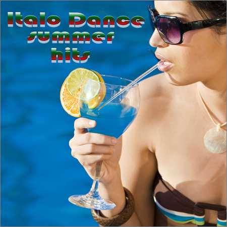 VA - Italo Dance Summer Hits (2018) на Развлекательном портале softline2009.ucoz.ru