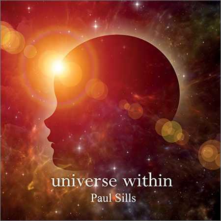 Paul Sills - Universe Within (2018) на Развлекательном портале softline2009.ucoz.ru