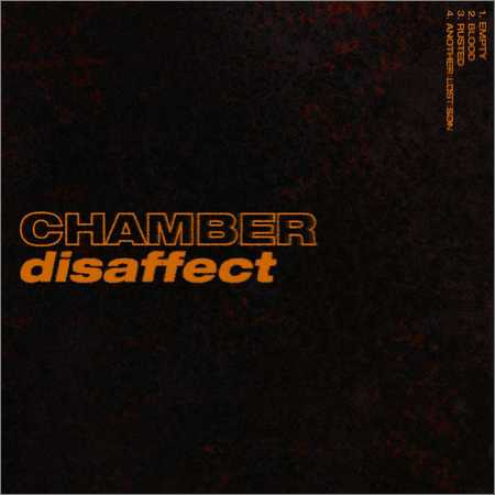 Chamber - Disaffect (EP) (2018) на Развлекательном портале softline2009.ucoz.ru