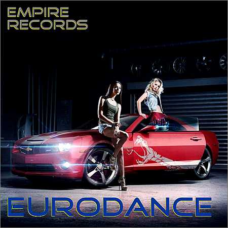 VA - Empire Records - Eurodance (2018) на Развлекательном портале softline2009.ucoz.ru
