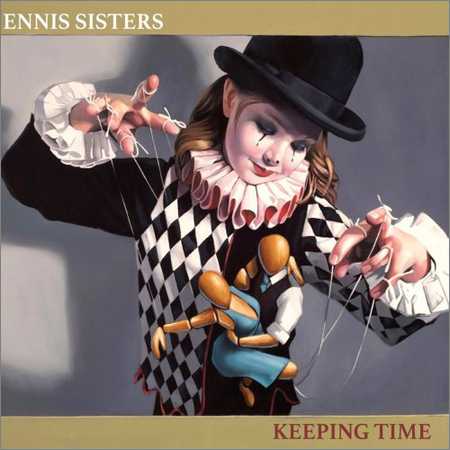 The Ennis Sisters - Keeping Time (2018) на Развлекательном портале softline2009.ucoz.ru