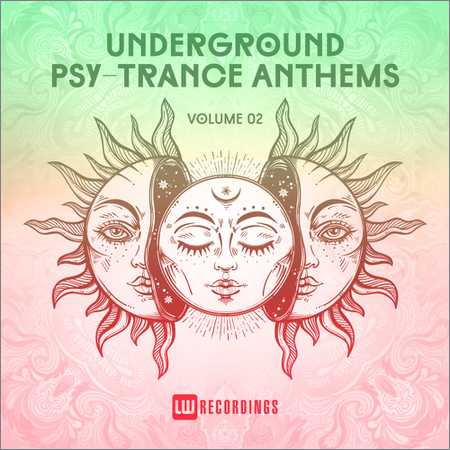 VA - Underground Psy-Trance Anthems Vol.02 (2018) на Развлекательном портале softline2009.ucoz.ru
