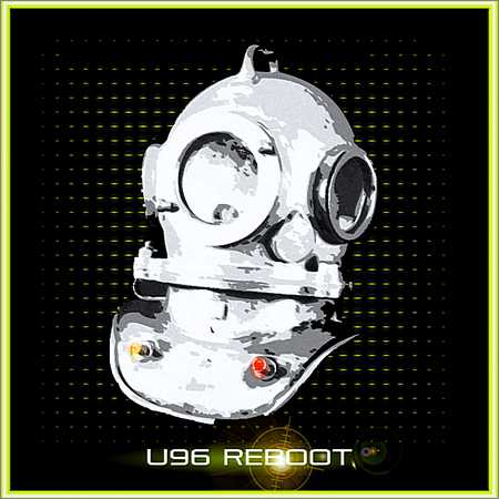 U96 - Reboot (2018) на Развлекательном портале softline2009.ucoz.ru