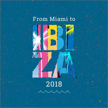VA - From Miami To Ibiza 2018 (2018) на Развлекательном портале softline2009.ucoz.ru