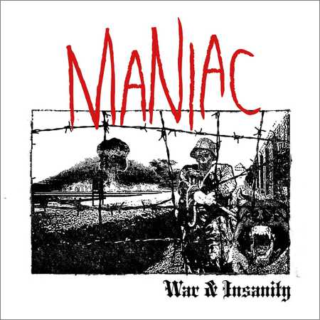 Maniac - War Insanity (EP) (2018) на Развлекательном портале softline2009.ucoz.ru