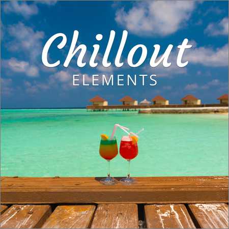 VA - Chillout Elements (2018) на Развлекательном портале softline2009.ucoz.ru