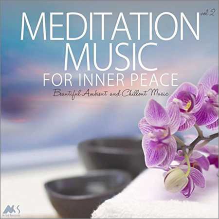 VA - Meditation Music for Inner Peace Vol.2 (Beautiful Ambient and Chillout Music (2018) на Развлекательном портале softline2009.ucoz.ru