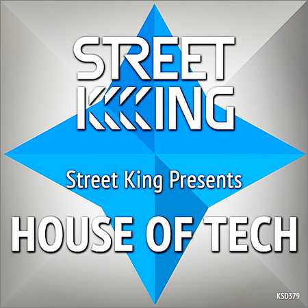 VA - Street King Presents House In Tech (2018) на Развлекательном портале softline2009.ucoz.ru
