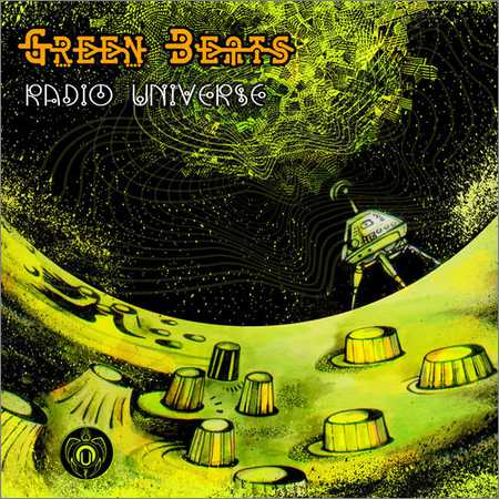 Green Beats - Radio Universe (2018) на Развлекательном портале softline2009.ucoz.ru