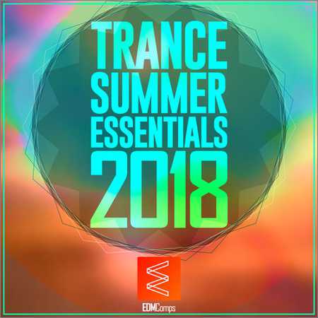 VA - Trance Summer Essentials 2018 (2018) на Развлекательном портале softline2009.ucoz.ru