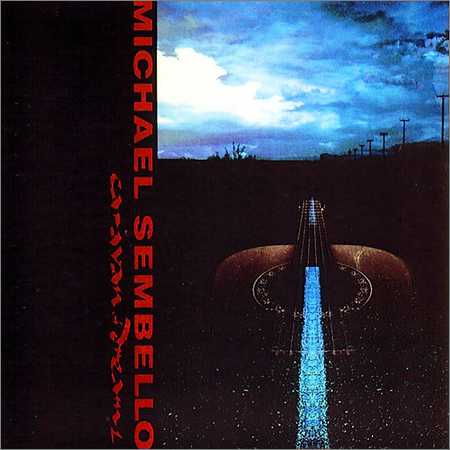Michael Sembello - Caravan Of Dreams (Japanese Edition) (1992) на Развлекательном портале softline2009.ucoz.ru