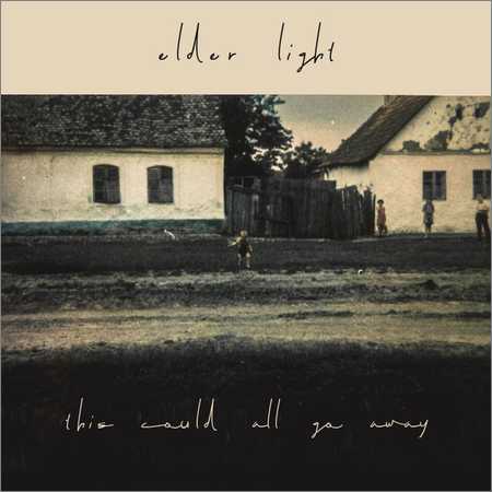 Elder Light - This Could Go Away (EP) (2018) на Развлекательном портале softline2009.ucoz.ru