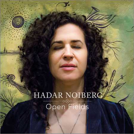 Hadar Noiberg - Open Fields (2018) на Развлекательном портале softline2009.ucoz.ru