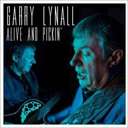 Garry Lynall - Alive and Pickin (2018) на Развлекательном портале softline2009.ucoz.ru