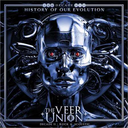 The Veer Union - Decade II (EP) (2018) на Развлекательном портале softline2009.ucoz.ru