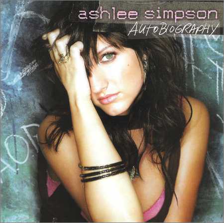 Ashlee Simpson - Autobiography (Japanese Edition) (2004) на Развлекательном портале softline2009.ucoz.ru