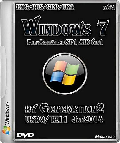 Windows 7 Pre-Activated SP1 AIO 8in1 x64 IE11 Jan2014 (ENG/RUS/GER/UKR) на Развлекательном портале softline2009.ucoz.ru