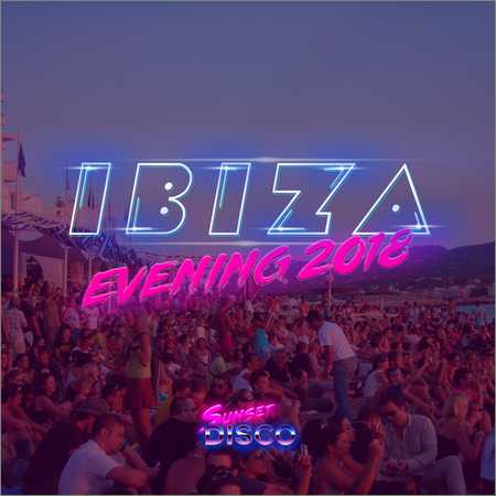VA - Sunset Disco Ibiza Evening 2018 (2018) на Развлекательном портале softline2009.ucoz.ru