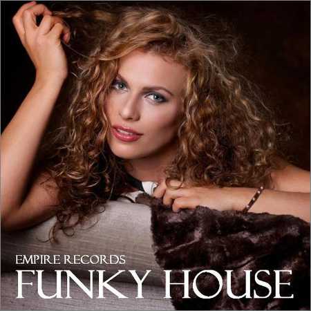 VA - Empire Records - Funky House (2018) на Развлекательном портале softline2009.ucoz.ru