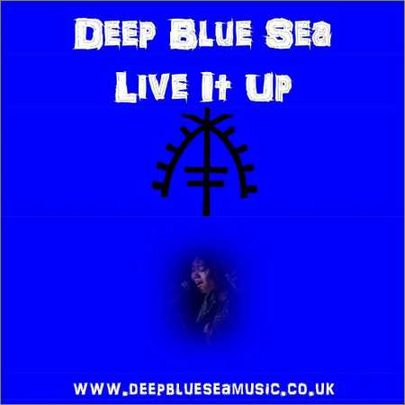 Deep Blue Sea - Live It Up (2018) на Развлекательном портале softline2009.ucoz.ru