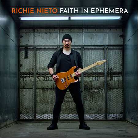 Richie Nieto - Faith in Ephemera (2018) на Развлекательном портале softline2009.ucoz.ru