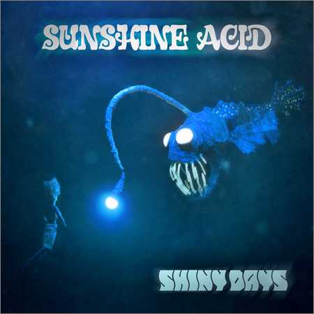 Sunshine Acid - Shiny Days (2018) на Развлекательном портале softline2009.ucoz.ru
