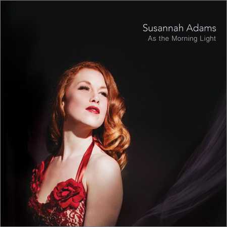 Susannah Adams - As the Morning Light (2018) на Развлекательном портале softline2009.ucoz.ru