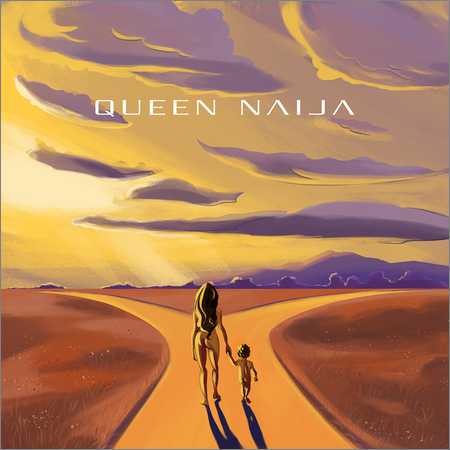 Queen Naija - Queen Naija (EP) (2018) на Развлекательном портале softline2009.ucoz.ru