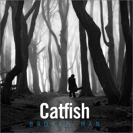 Catfish - Broken Man (2017) на Развлекательном портале softline2009.ucoz.ru