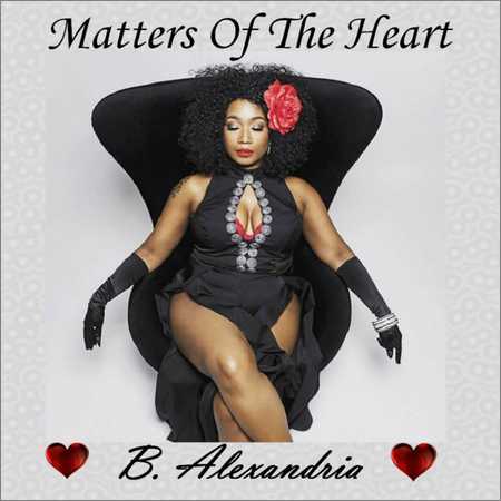 B. Alexandria - Matters of the Heart (2018) на Развлекательном портале softline2009.ucoz.ru